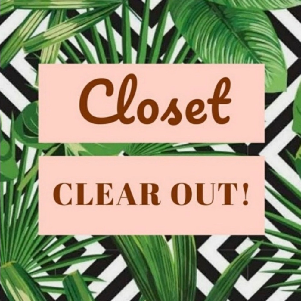 CLOSET CLEAR OUT!!!